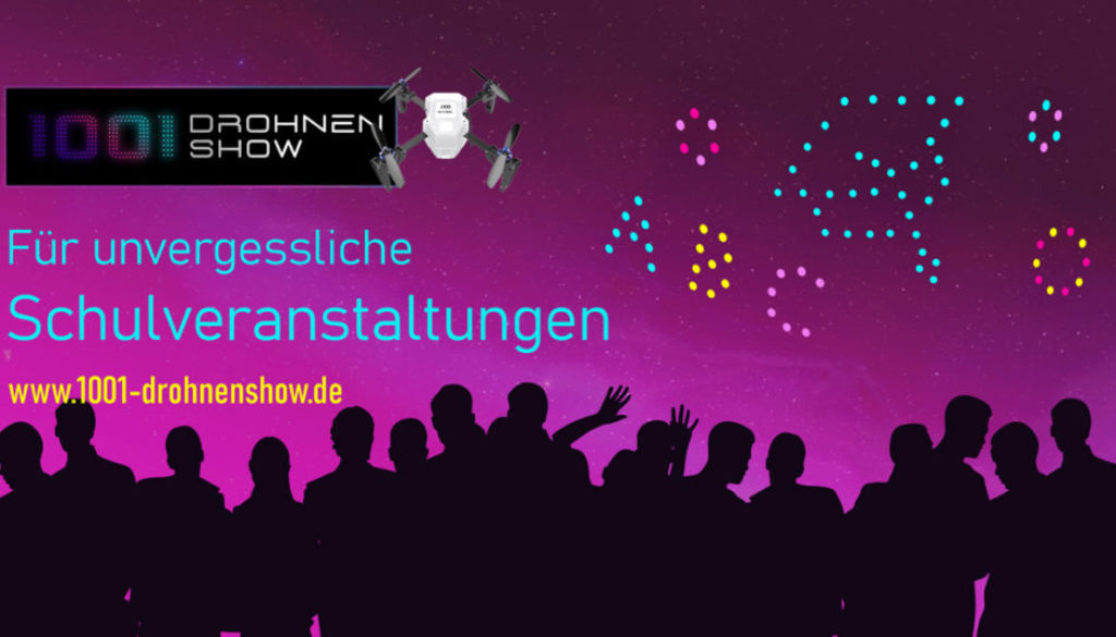 Drohnenshow der ultimative Höhepunkt für jede Schulveranstaltung